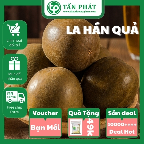 THAPHACO ( Tấn Phát Group ) - Địa chỉ bán la hán quả tại TP.HCM uy tín