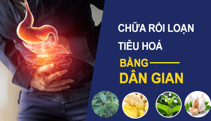 Sử dụng thuốc nam trị rối loạn tiêu hóa