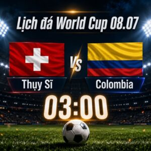 lịch đá banh world cup ngày 8 tháng 7